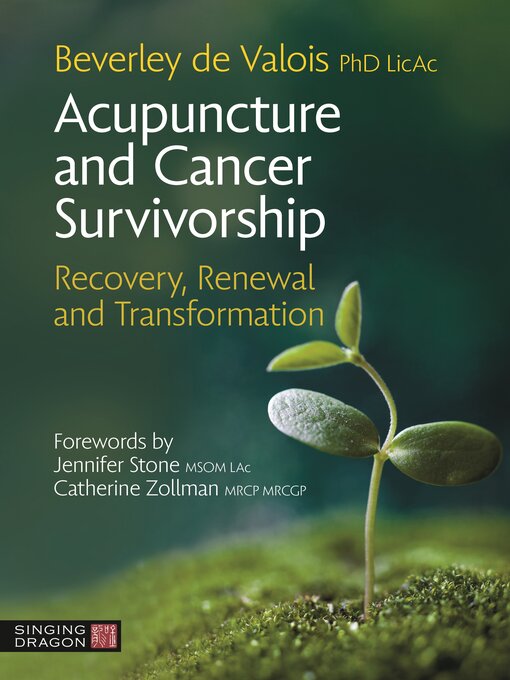 Title details for Acupuncture and Cancer Survivorship by Beverley de Valois - Available